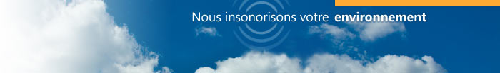 Votre solution en acoustique commerciale et industrielle
